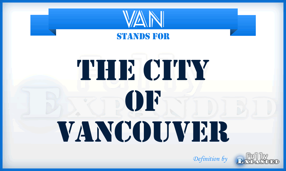 VAN - the City of Vancouver