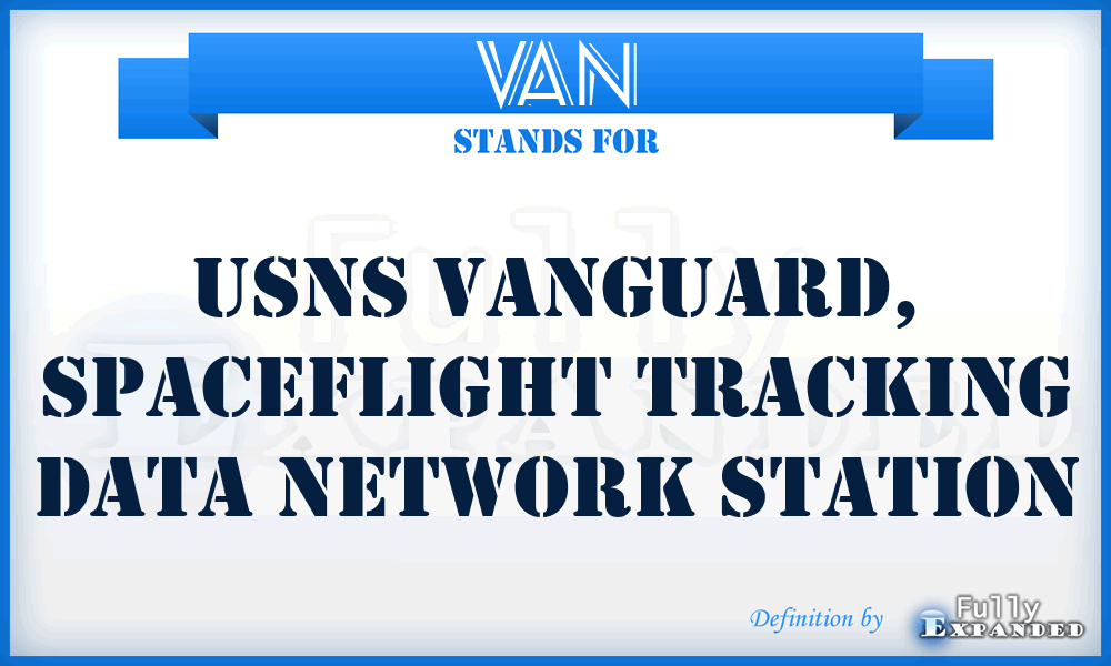 VAN - USNS Vanguard, Spaceflight Tracking Data Network station