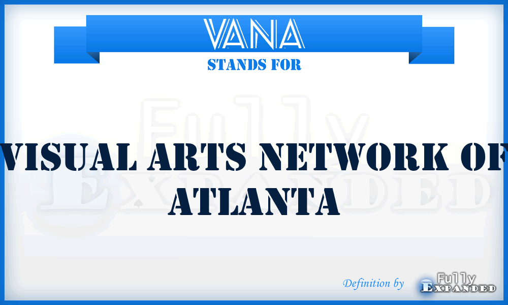 VANA - Visual Arts Network of Atlanta