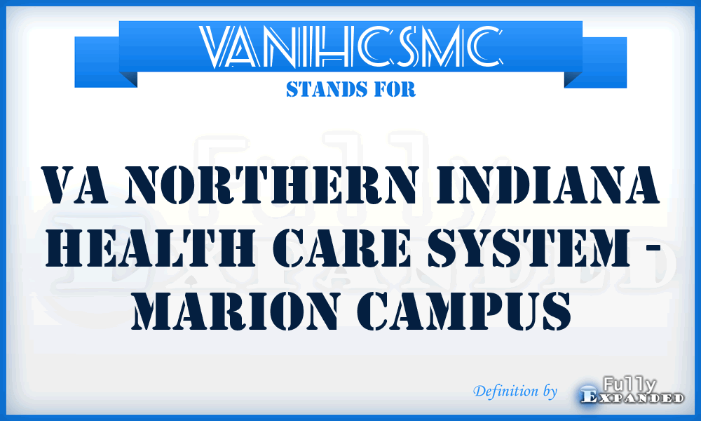 VANIHCSMC - VA Northern Indiana Health Care System - Marion Campus