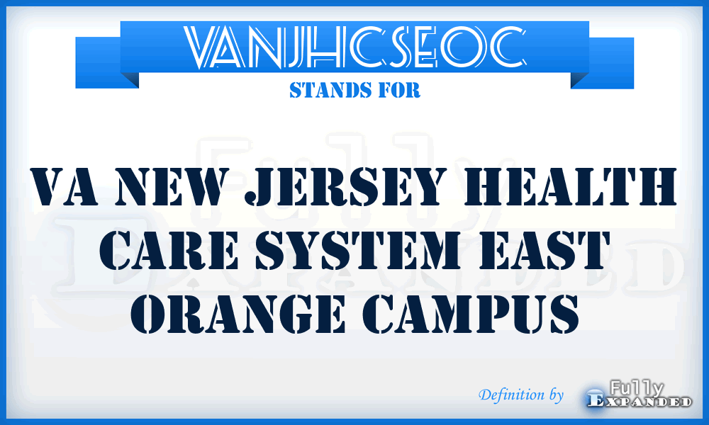 VANJHCSEOC - VA New Jersey Health Care System East Orange Campus