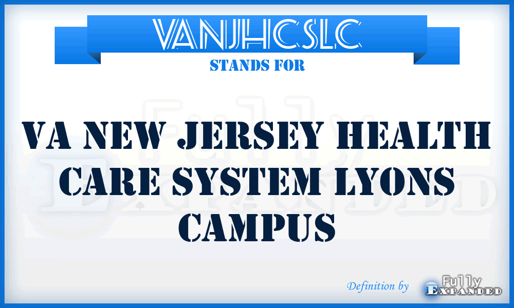 VANJHCSLC - VA New Jersey Health Care System Lyons Campus