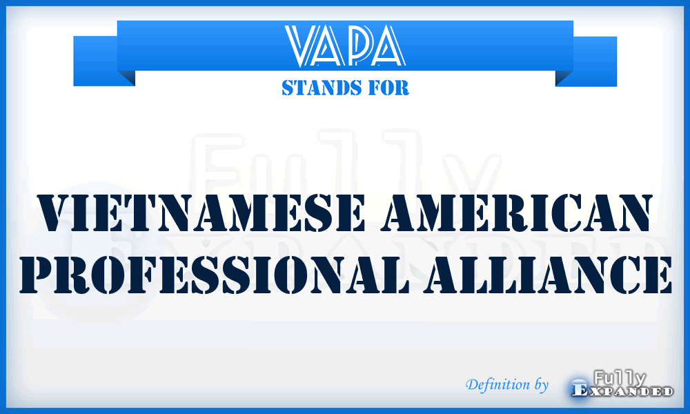 VAPA - Vietnamese American Professional Alliance