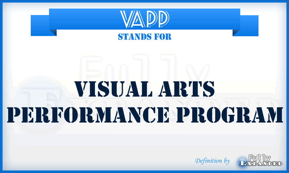 VAPP - Visual Arts Performance Program