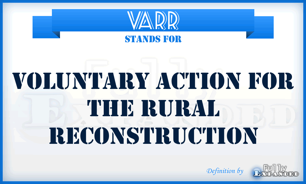 VARR - Voluntary Action for the Rural Reconstruction
