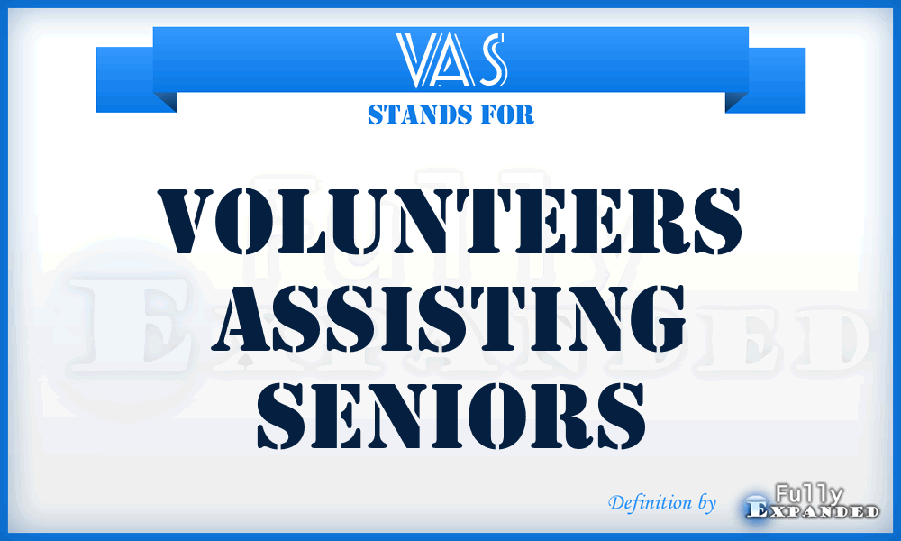 VAS - Volunteers Assisting Seniors