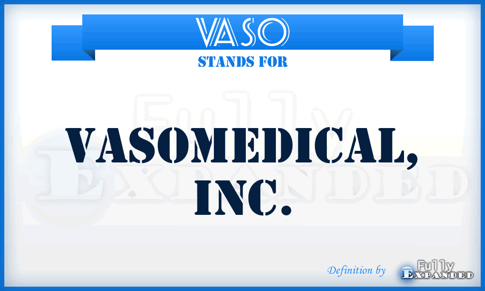 VASO - Vasomedical, Inc.