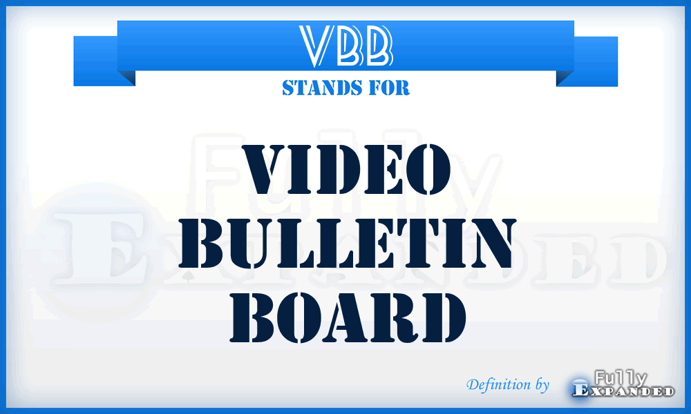 VBB - Video Bulletin Board