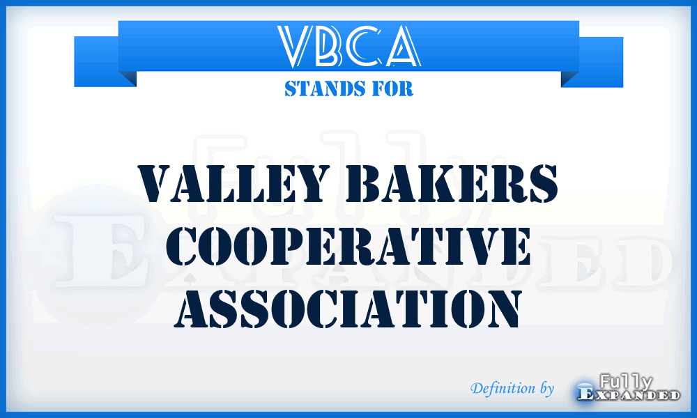 VBCA - Valley Bakers Cooperative Association