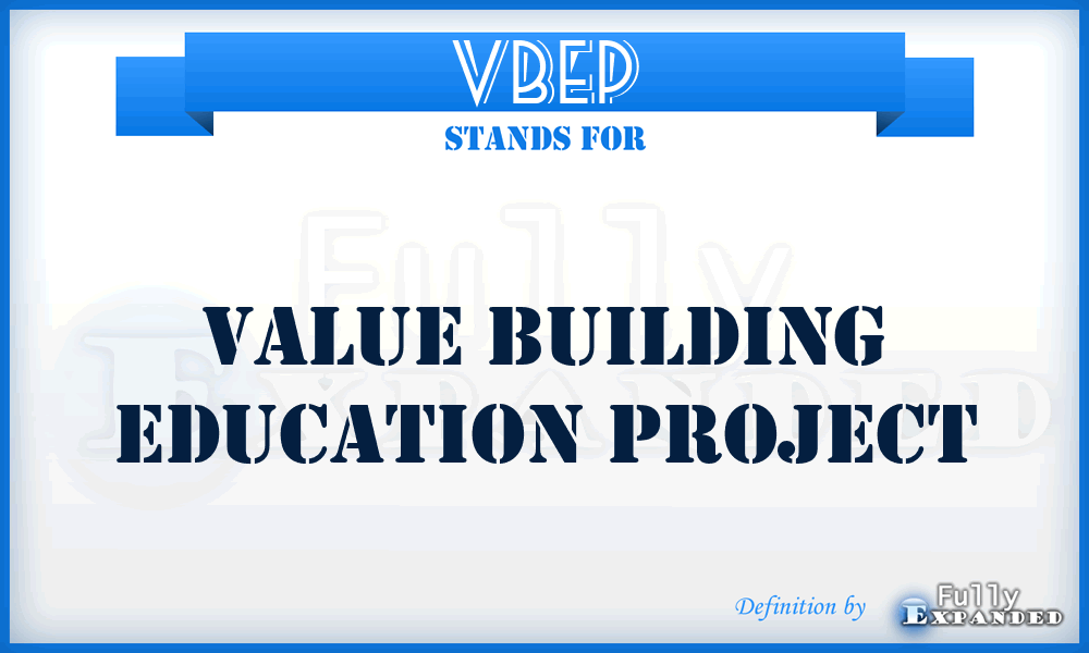 VBEP - Value Building Education Project