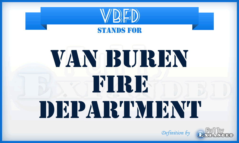 VBFD - Van Buren Fire Department