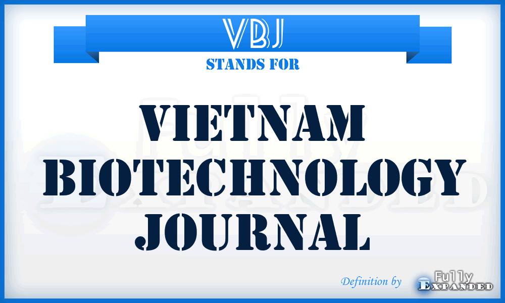 VBJ - Vietnam Biotechnology Journal