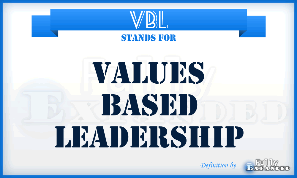 VBL - Values Based Leadership