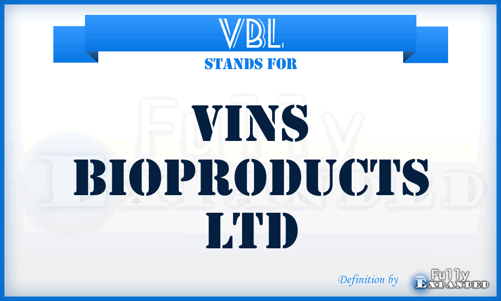 VBL - Vins Bioproducts Ltd