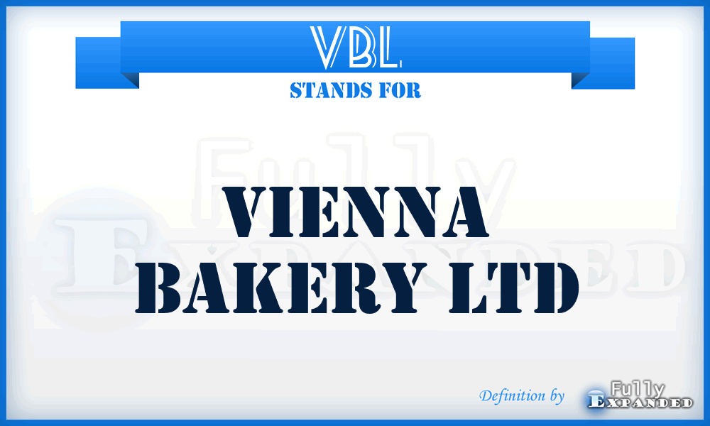 VBL - Vienna Bakery Ltd