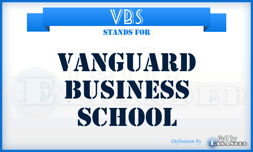 VBS - Vanguard Business School