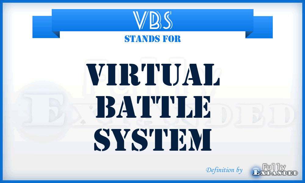 VBS - Virtual Battle System