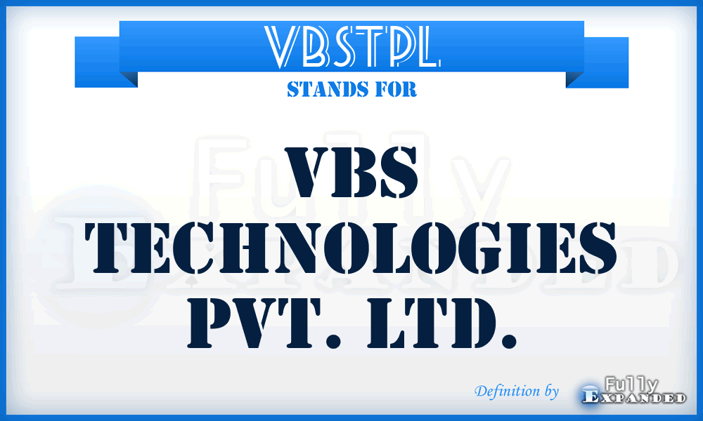 VBSTPL - VBS Technologies Pvt. Ltd.