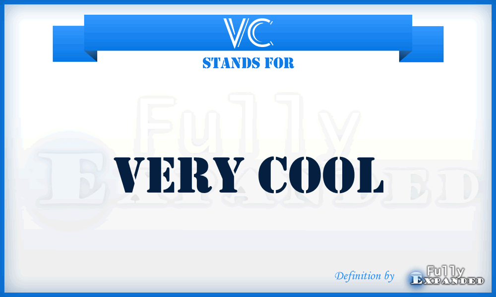 VC - Very Cool