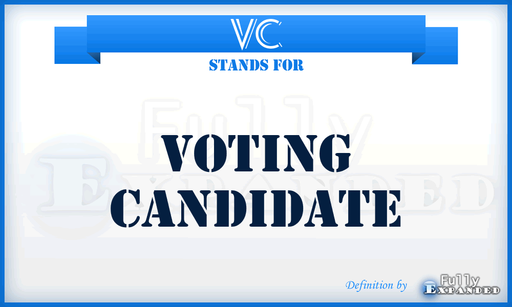 VC - Voting Candidate