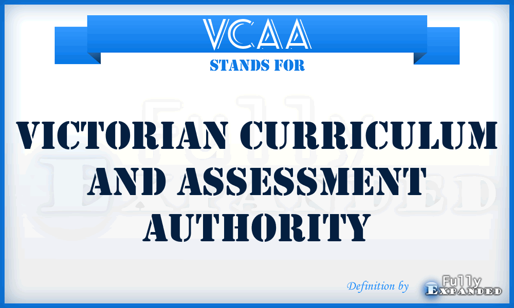 VCAA - Victorian Curriculum and Assessment Authority