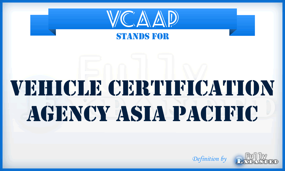 VCAAP - Vehicle Certification Agency Asia Pacific