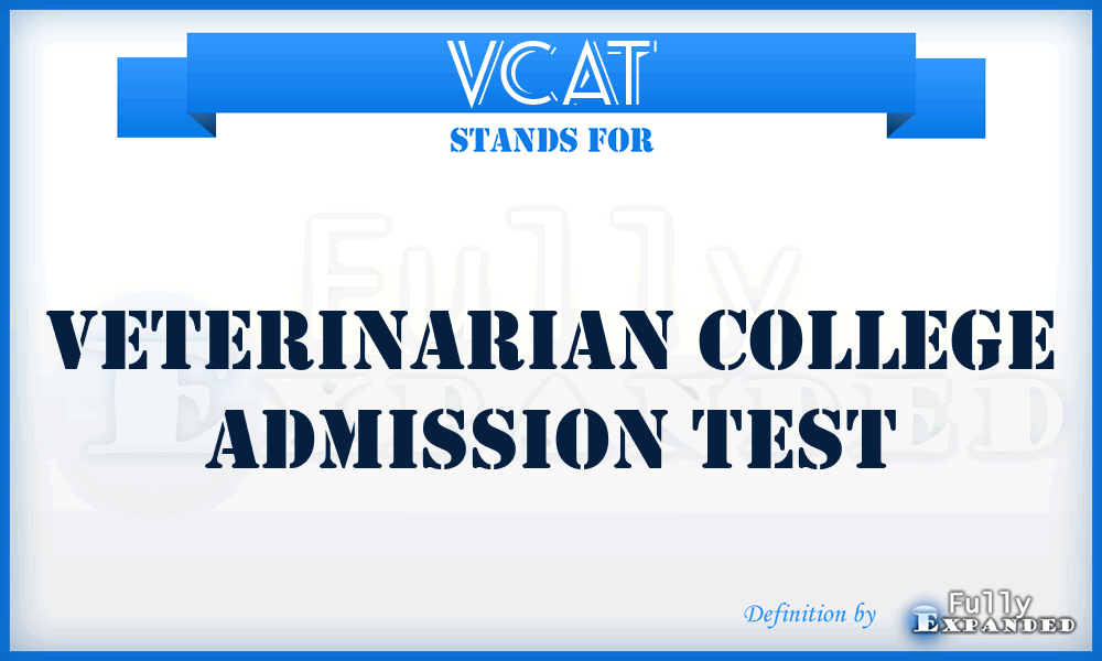 VCAT - Veterinarian College Admission Test