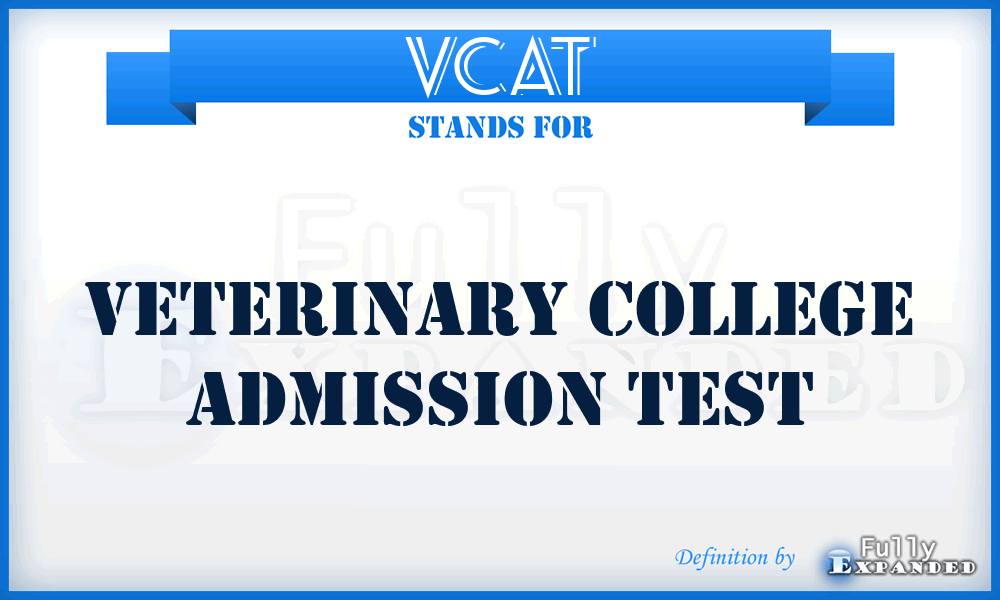 VCAT - Veterinary College Admission Test