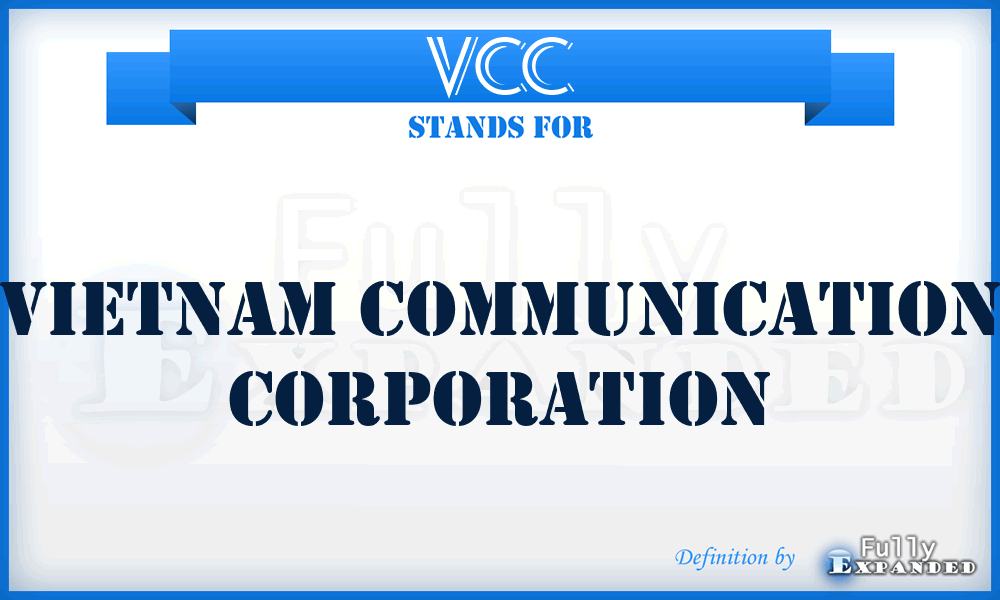 VCC - Vietnam Communication Corporation