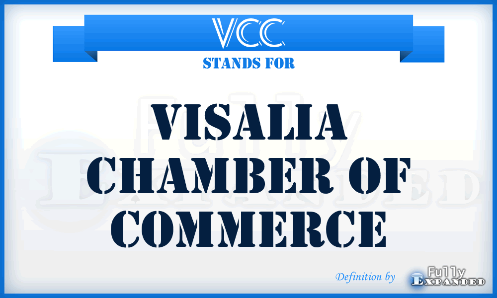 VCC - Visalia Chamber of Commerce