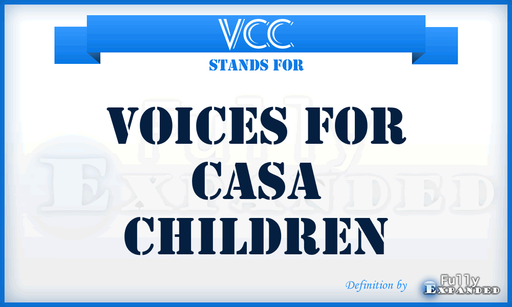 VCC - Voices for Casa Children