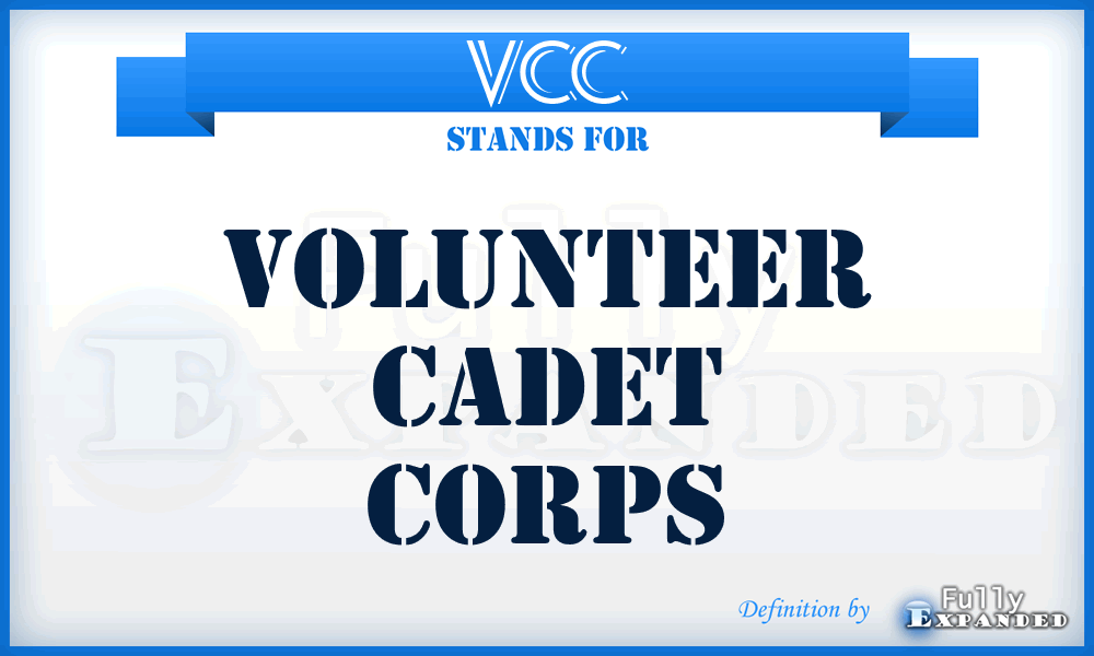 VCC - Volunteer Cadet Corps