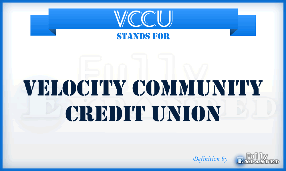 VCCU - Velocity Community Credit Union