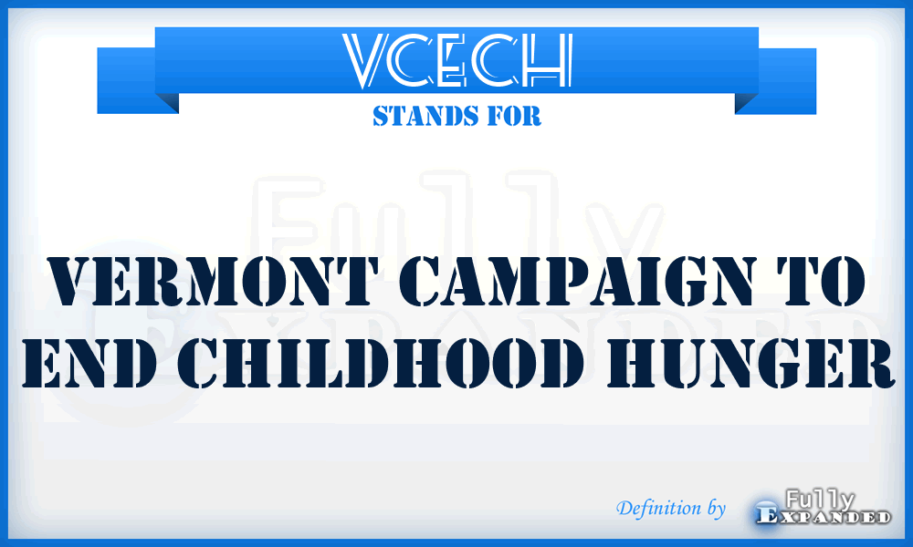 VCECH - Vermont Campaign to End Childhood Hunger