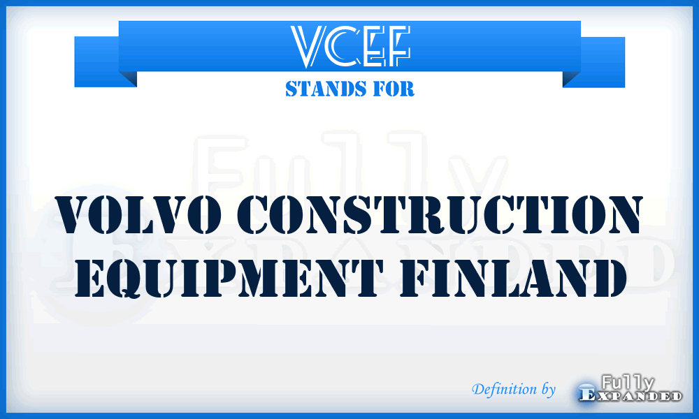 VCEF - Volvo Construction Equipment Finland