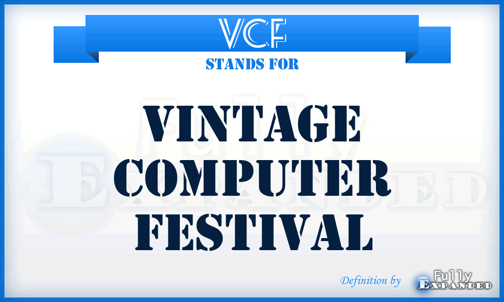 VCF - Vintage Computer Festival