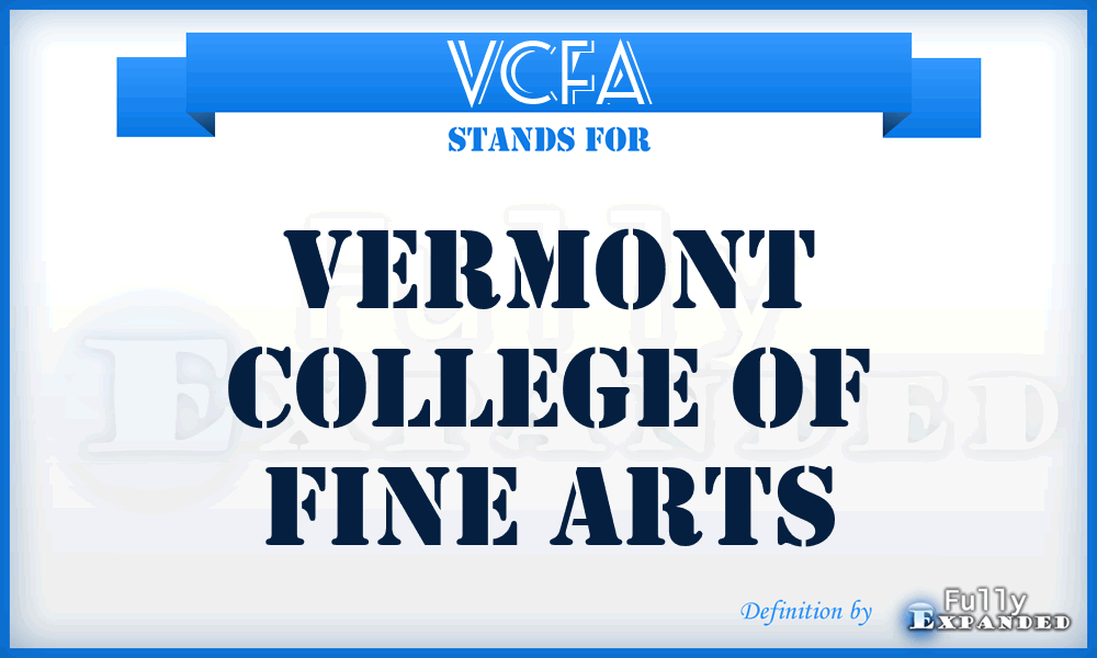 VCFA - Vermont College of Fine Arts