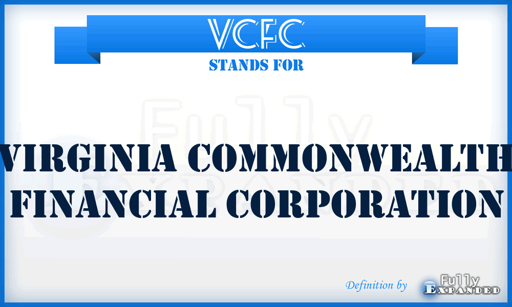 VCFC - Virginia Commonwealth Financial Corporation