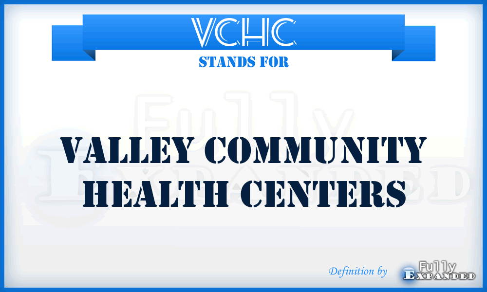 VCHC - Valley Community Health Centers