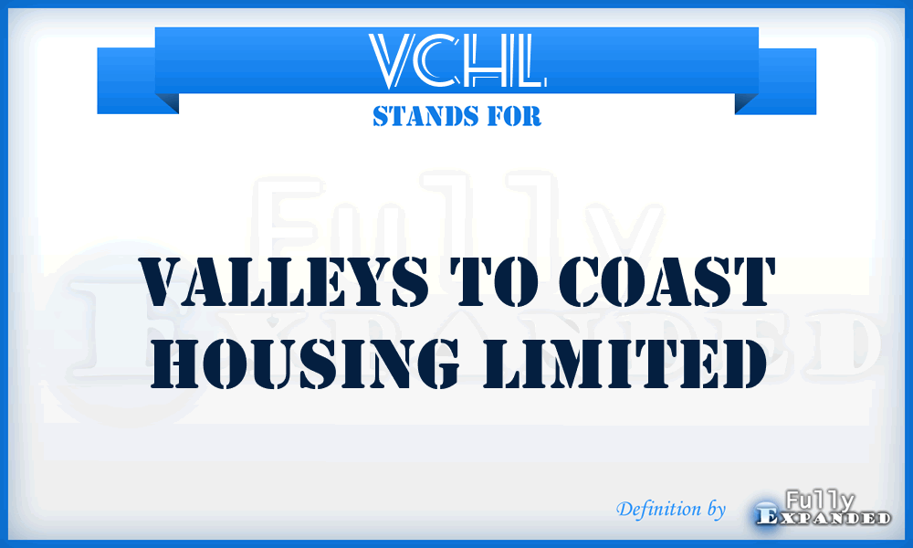 VCHL - Valleys to Coast Housing Limited