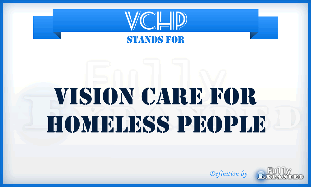 VCHP - Vision Care for Homeless People