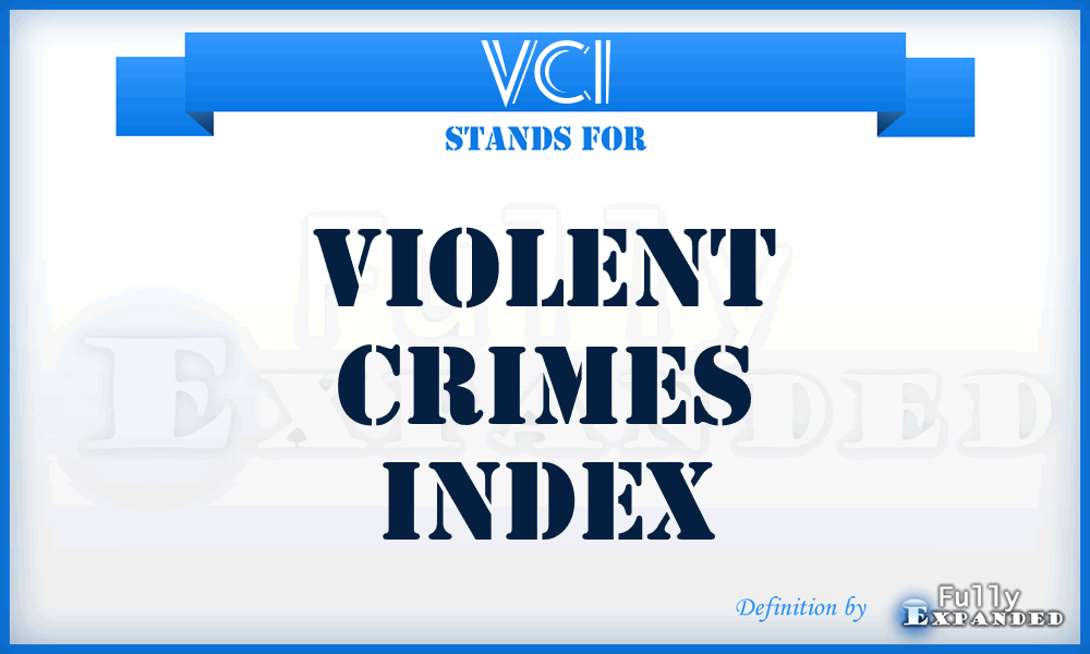 VCI - Violent Crimes Index