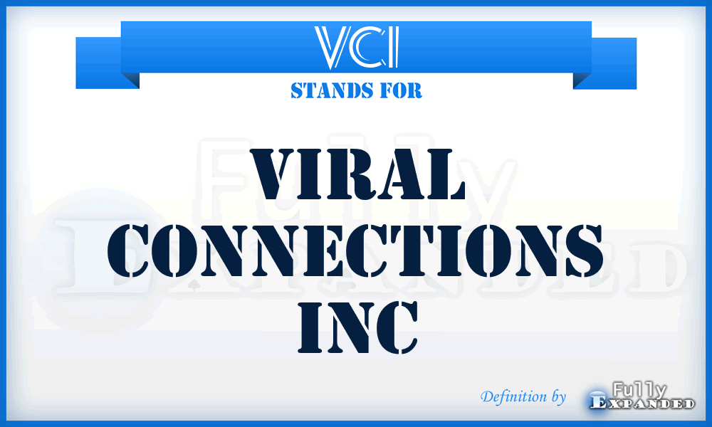 VCI - Viral Connections Inc