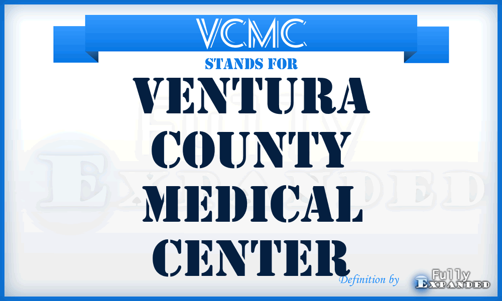 VCMC - Ventura County Medical Center