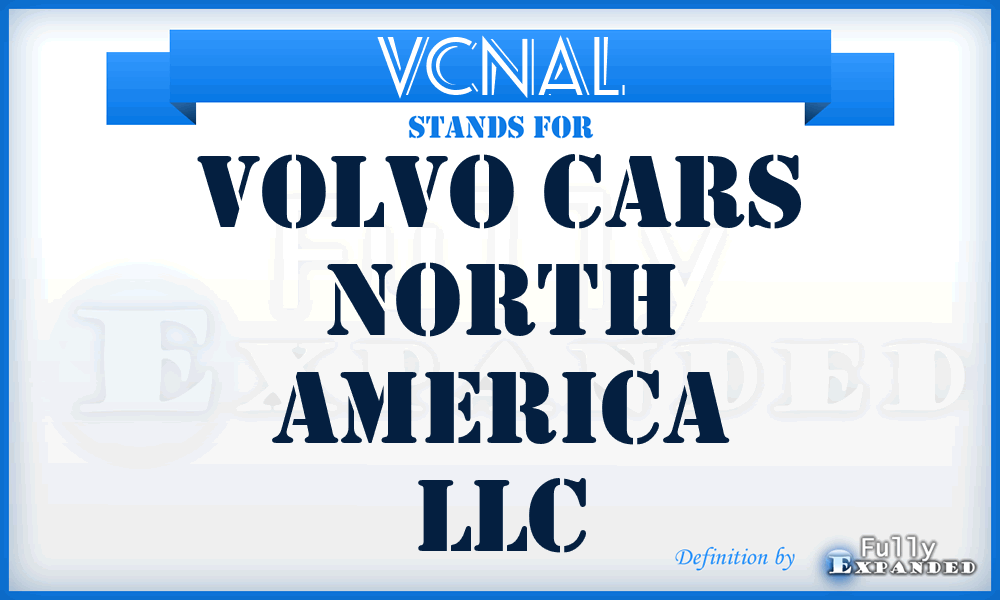 VCNAL - Volvo Cars North America LLC