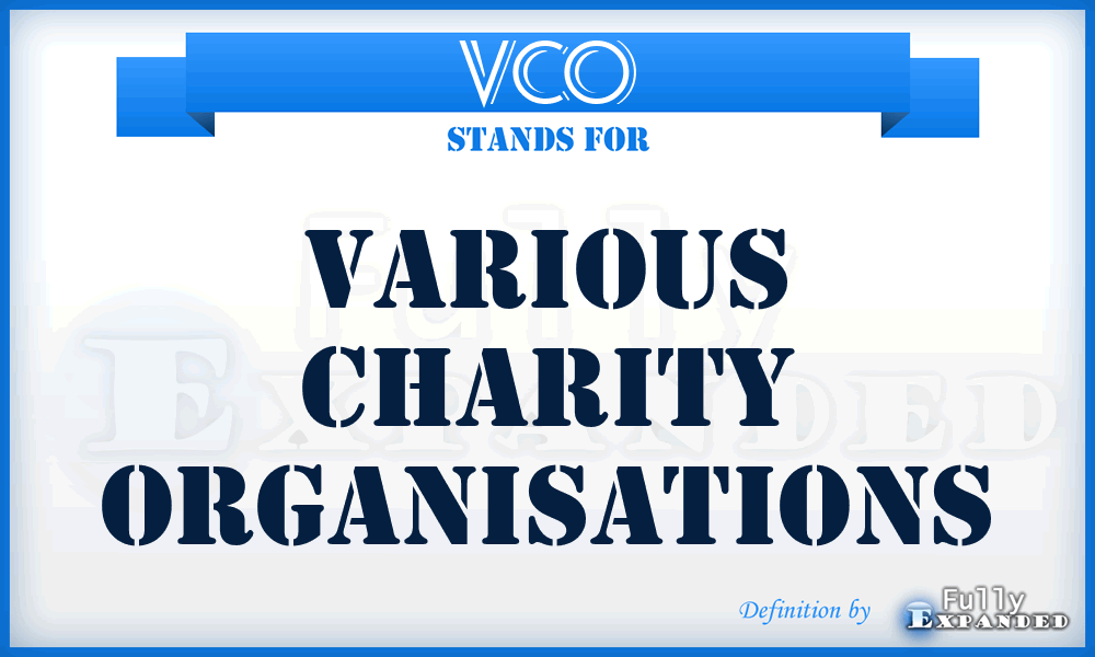 VCO - Various Charity Organisations