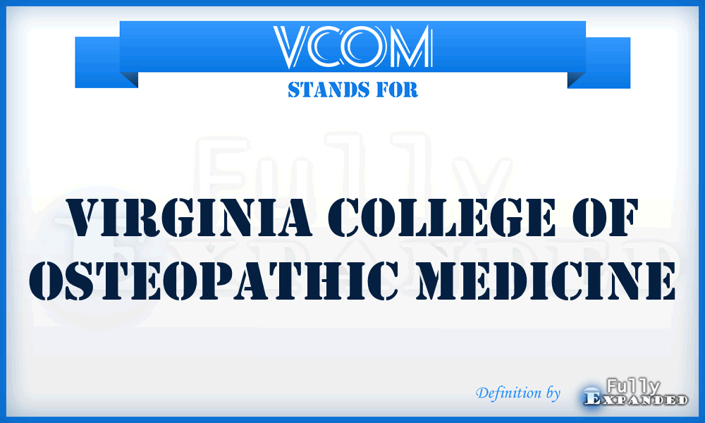 VCOM - Virginia College of Osteopathic Medicine