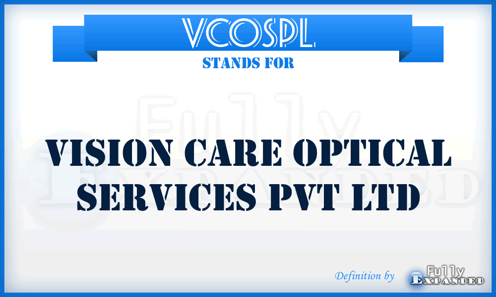 VCOSPL - Vision Care Optical Services Pvt Ltd