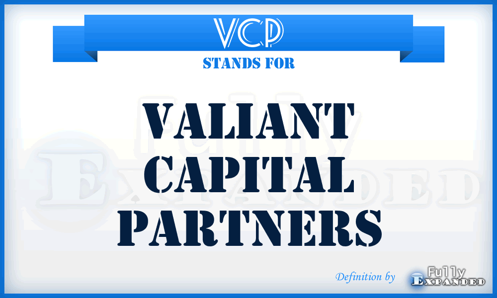 VCP - Valiant Capital Partners