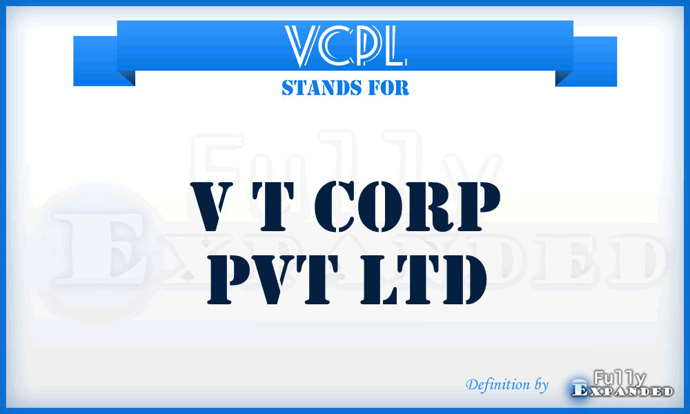 VCPL - V t Corp Pvt Ltd